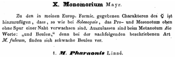 chy_mayr's published record of reclassifying the pharaoh ant into the monomorium genus.png chy_mayr's published record of reclassifying the pharaoh ant into the monomorium genus.png